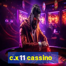 c.x11 cassino